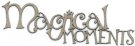 SCRAP FX Boxboard Embellishment Wordlet MAGICAL MOMENTS 2012056
